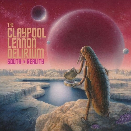 Claypool Lennon Delirium: South Of Reality