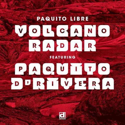 Volcano Radar: Paquito Libre