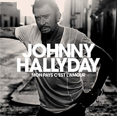 Hallyday, Johnny: Mon Pays C'est L'amour