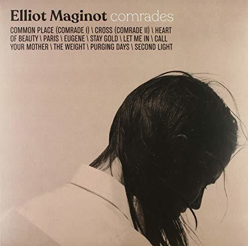 Maginot, Elliot: Comrades