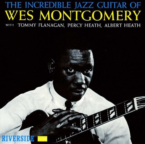 Montgomery, Wes: Incredible Jazz Guitar Of