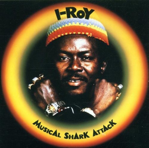 I-Roy: Musical Shark Attack
