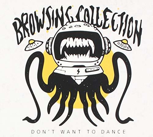 Browsing Collection: Don't Want To Dance