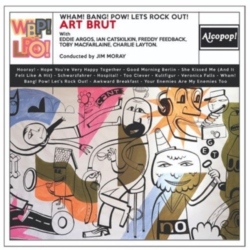 Art Brut: Wham! Bang! Pow! Let's Rock Out!