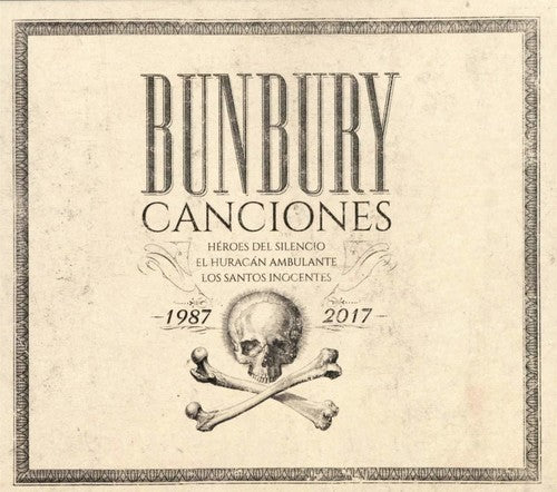 BUNBURY: Canciones 1987-2017