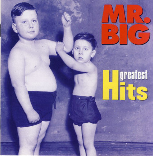 Mr Big: Greatest Hits