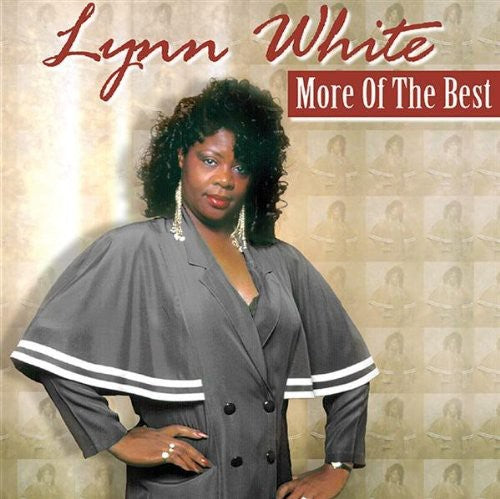 White, Lynn: More of the Best