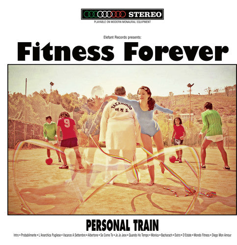 Fitness Forever: Personal Train (25th Elefant Anniversary Reissue)