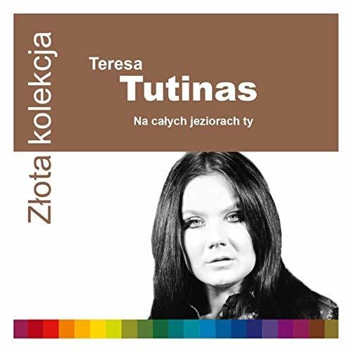 Tutinas, Teresa: Zlota Kolekcja