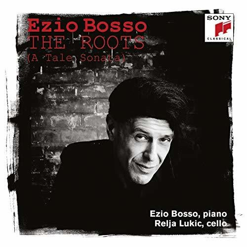 Bosso, Ezio: Roots: A Tale Sonata