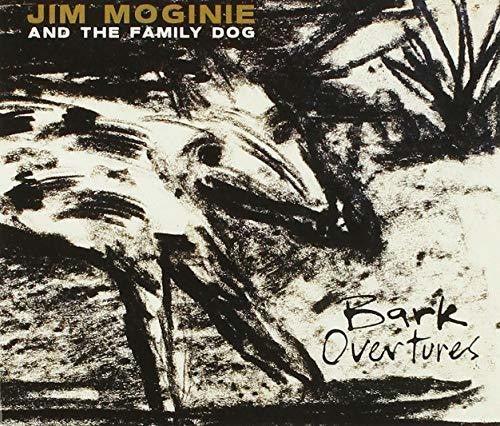 Moginie, Jim & the Family Dog: Bark Overtures