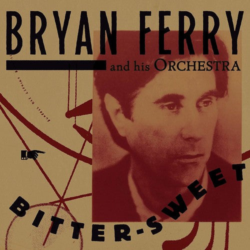 Ferry, Bryan: Bitter-sweet