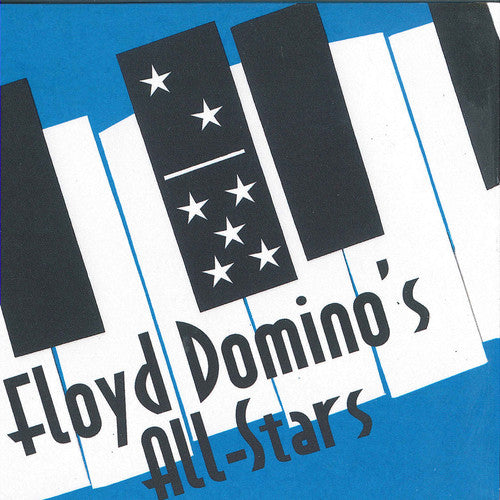 Domino, Floyd: Floyd Domino's All-Stars