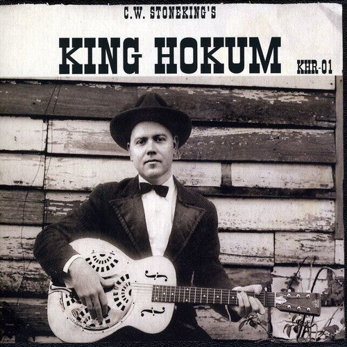 Stoneking, C.W.: King Hokum