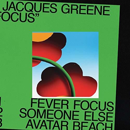 Greene, Jacques: Focus