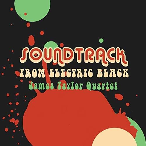 Taylor, James Quartet: Soundtrack From Electric Black