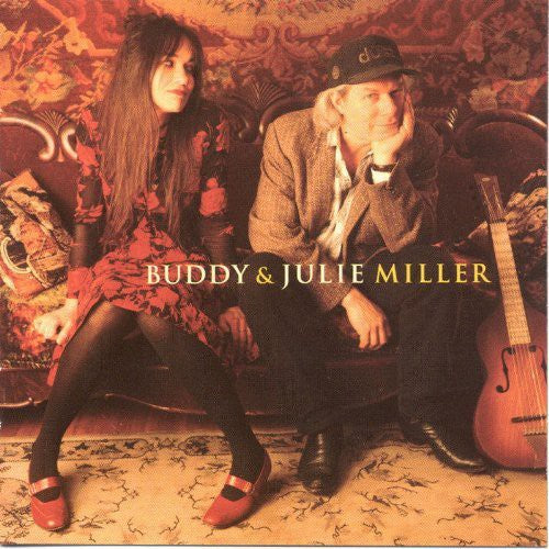 Miller, Buddy & Julie: Buddy and Julie Miller