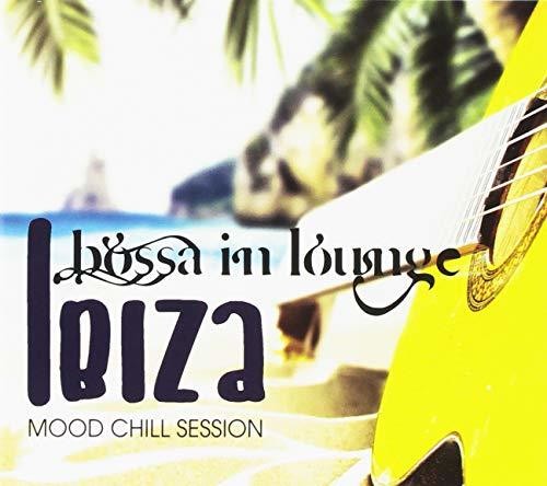 Bossa in Lounge Ibiza Mood / Various: Bossa In Lounge Ibiza Mood / Various