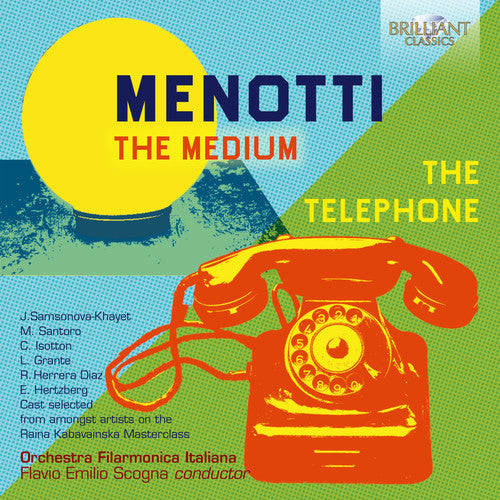 Menotti / Orchestra Filarmonica Italiana: Medium / Telephone