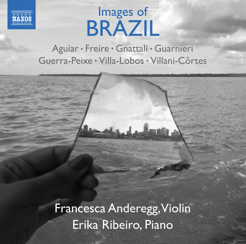 Aguiar / Anderegg / Ribeiro: Images of Brazil