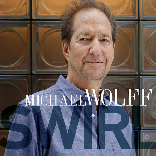 Wolff, Michael: Swirl