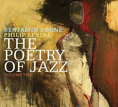 Boone, Benjamin / Levine, Philip: Poetry of Jazz Volume Two