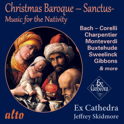 Ex Cathedra Chamber Choice & Baroque Orchestra: Baroque Christmas: Sanctus