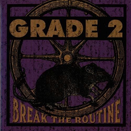 Grade 2: Break The Routine