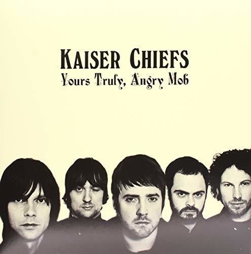 Kaiser Chiefs: Yours Truly Angry Mob