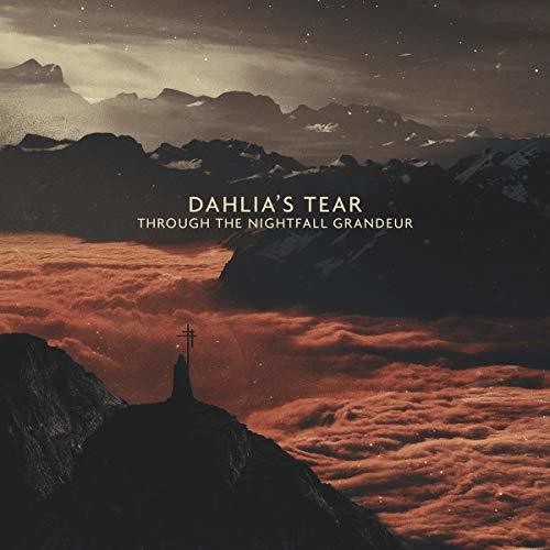 Dahlia's Tear: Through The Nightfall Grandeur