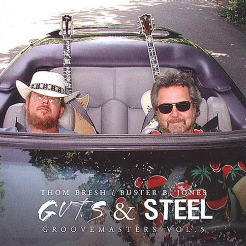 Bresh, Thom / Jones, Buster B: Guts & Steel: Groovemasters, Vol. 5