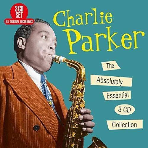 Parker, Charlie: Absolutely Essential 3CD Collection