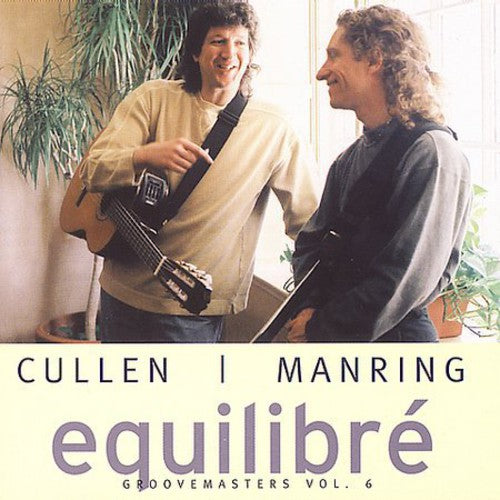 Cullen, David / Manring, Michael: Equilibre: Groovemasters, Vol. 6