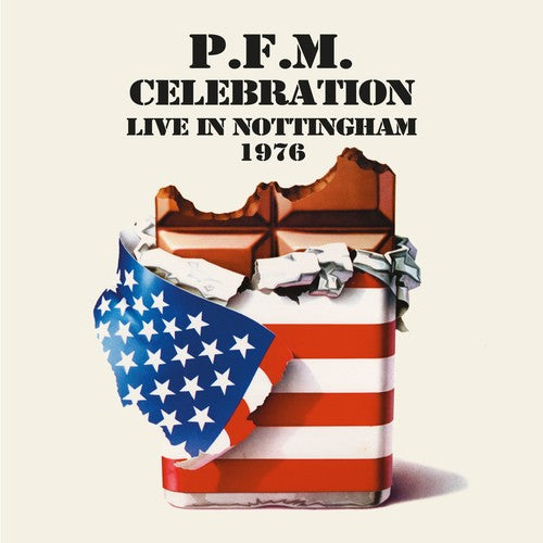 P.F.M. ( Premiata Forneria Marconi ): Celebration: Live In Nottingham 1976