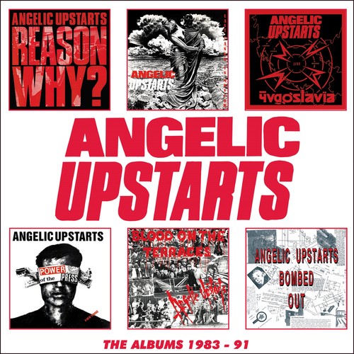Angelic Upstarts: Albums 1983-1991