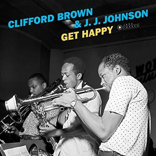 Brown, Clifford / Johnson, J.J.: Get Happy