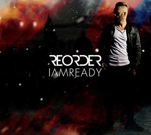 Reorder: I Am Ready
