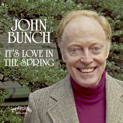 Bunch, John: It's Love In The Spring