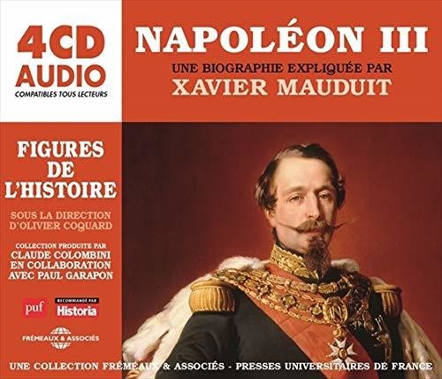 Mauduit, Xavier: Napoleon III