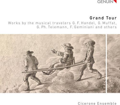 Telemann / Cicerone Ensemble / Gilger: Grand Tour