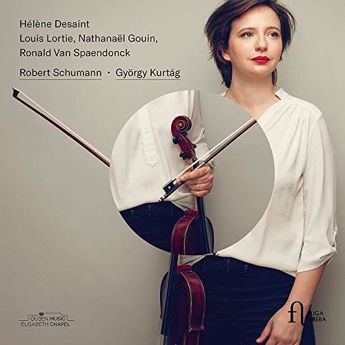 Schumann / Desaint / Gouin: Helene Desaint Plays Schumann & Kurtag