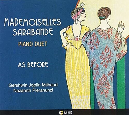 Mademoiselles Sarabande: As Before