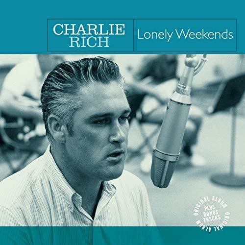 Rich, Charlie: Lonely Weekends