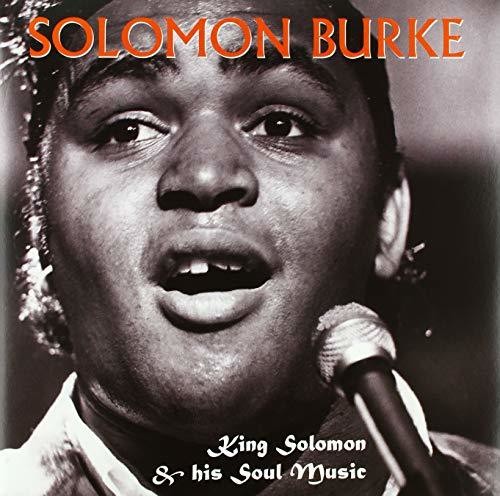 Burke, Solomon: King Solomon & His Soul Music