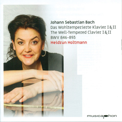 Bach, J.S. / Holtmann: Well-Tempered Clavier I & II