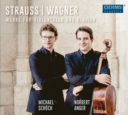 Strauss / Schoch / Anger: Werke Fur Violoncello Und Klavier