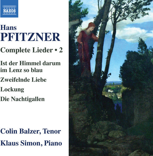 Pfitzner / Balzer / Simon: Complete Lieder 2