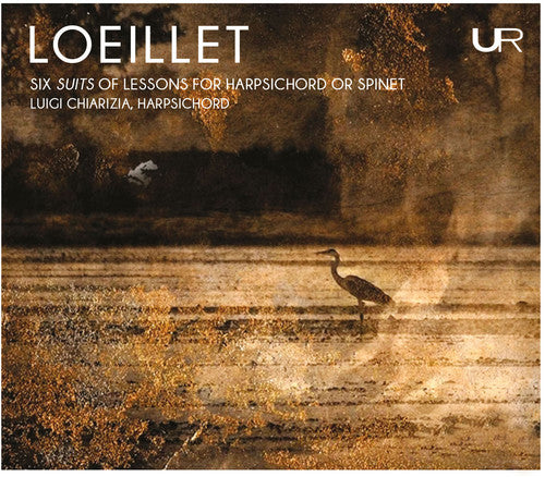 Loeillet / Chiarizia: Six Suits of Lessons for Harpsichord or Spinet