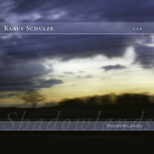 Schulze, Klaus: Shadowlands