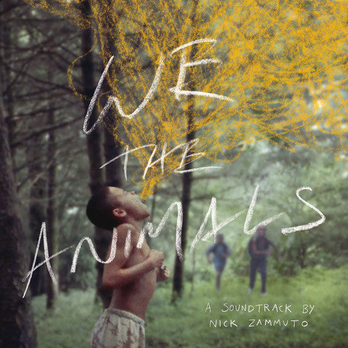 Zammuto, Nick: We the Animals (Original Soundtrack)